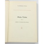 Wyka Kazimierz, Młoda Polska, T. 1 - Modernizm polski , T. 2 - Szkice z problematyki epoki