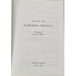 Case Susan H, Kawiarnia Szkocka