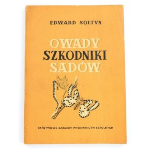Sołtys Edward, Owady szkodniki sadów [dedykacja autora]