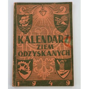 Kalendarz ziem odzyskanych na rok pański 1949