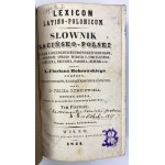 [Wilno 1841] Bobrowski Florian, Lexicon Latino - Polonicum. Słownik Łacińsko - druk. Józef Zawadzki - Efektowna oprawa! [Półskórek]