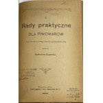 Kujawski Kazimierz, Rady praktyczne dla piwowarów [1902][Półskórek]