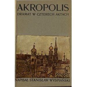 Wyspiański Stanisław, Akropolis [First Printing].