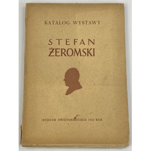 Stefan Żeromski: katalog wystawy