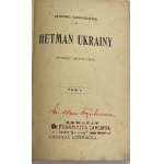 Tchaikovsky Mikhail, The Hetman of Ukraine: a historical novel volume 1-2 [Half leather].