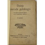 Dzieje narodu polskiego: od najdawniejszych czasów aż do ostatniego rozbioru