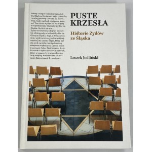 [Autograf] Jodliński Leszek, Puste krzesła: historie Żydów ze Śląska