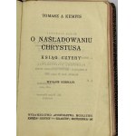 Thomas of Kempen, On the Imitation of Christ: books four [1938].