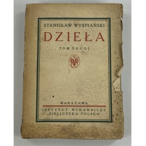 Wyspiański Stanisław, Dzieła. Bd. 2. erste Sammelausgabe