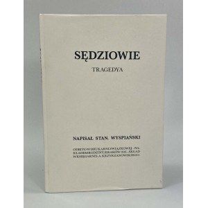 Wyspiański Stanisław Sędziowie. Tragödie [S. A. Krzyżanowski].