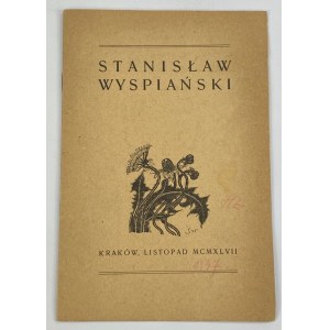 Stanisław Wyspiański. W czterdziestolecie śmierci: katalog