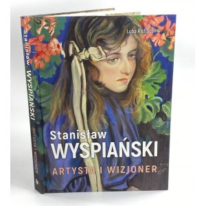 Ristujczina Luba, Stanislaw Wyspianski: Künstler und Visionär