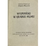 Urbańczyk Andrzej, Wyszyński Zbigniew, Wyspiański w krainie filmu [nakład 700 egz.]