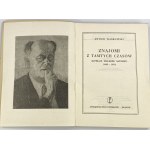 Waśkowski Antoni, Znajomi z tamtych czasów (literaci, malarze, aktorzy 1892-1939)