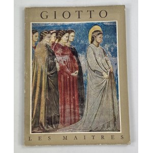 Gay Paul, Giotto 1266-1337 [Les Maitres]