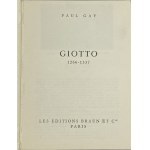 Gay Paul, Giotto 1266-1337 [Les Maitres].