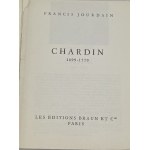 Jourdain Francis, Chardin 1699-1779 [Les Maitres]