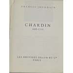 Jourdain Francis, Chardin 1699-1779 [Les Maitres].