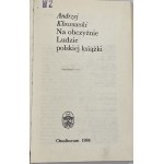 Klossowski Andrzej, In foreign lands: people of the Polish book, [Books on Books series].