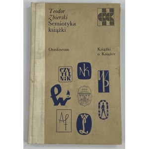 Zbierski Teodor, Semiotik des Buches [Reihe Bücher über Bücher].