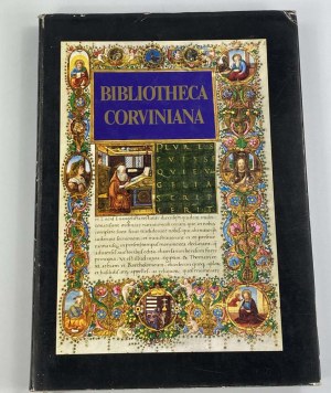 Bibliotheca Corviniana. Biblioteka króla Macieja Korwina