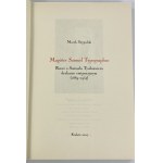 Szypulski Marek, Magister Samuel Typographus. Recz o Samuelu Tyszkiewiczu drukarzu emigracyjnym (1889 - 1954)