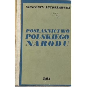 Lutosławski Wincenty, Posłannictwo polskiego narodu [1. Auflage].