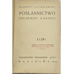 Lutosławski Wincenty, Posłannictwo polskiego narodu [1. Auflage].