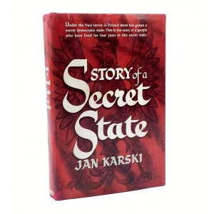 Karski Jan - Story of a secret state [1st edition] [wrapper!]
