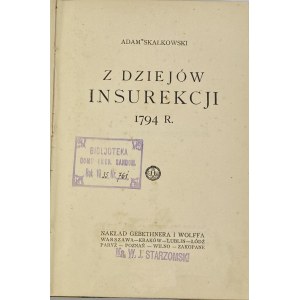 Skałkowski Adam Mieczysław, Z dziejów insurekcji 1794 r.