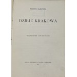 Bąkowski Klemens, History of Krakow (12 plans and 150 engravings in the text)