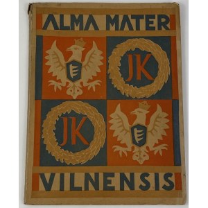 [Linocuts by Kowalski, Karpinska] [Debut of Czeslaw Milosz] Alma Mater Vilnensis