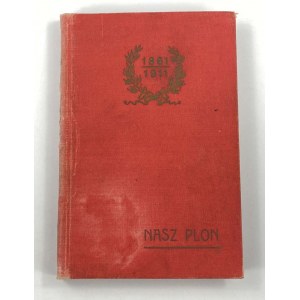 Our Harvest. Commemorative book of the Fiftieth Anniversary of the Children's Friend