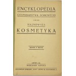 Bisanz E., Encyklopedia gospodarstwa domowego oraz najnowsza kosmetyka [1934]