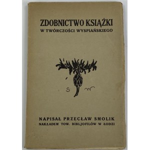 [Wyspiański] Smolik Przecław, Buchschmuck im Werk von Wyspiański