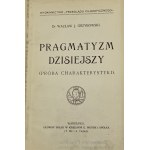 Grzybowski Wacław, Pragmatism of today: (an attempt at characterization).