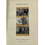 Czarnocka Krystyna, One and a half centuries of Polish graphics