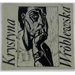 Krystyna Wróblewska - Druckgrafik: Juni-Juli 1977, Zentrales Büro für Kunstausstellungen, Warschau Zachęta