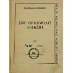 Kuźmiński Bolesław, Jak oprawiać książki [seria Zrób to sam]