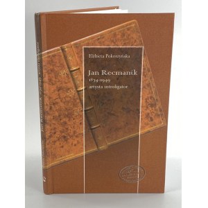 Pokorzyńska Elżbieta, Jan Recmanik 1874-1949 bookbinding artist