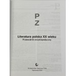 Polnische Literatur des zwanzigsten Jahrhunderts: ein enzyklopädischer Führer. T. 1 -2