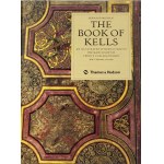 Meehan Bernard, The Book of Kells: an illustrated introduction to the manuscript in Trinity College Dublin