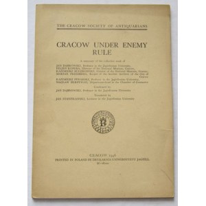 Cracow Under Enemy Rule [Cracow under occupation].
