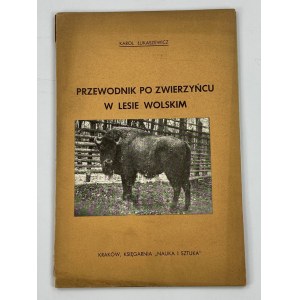 Lukaszewicz Karol, Průvodce po Zwierzynci ve Wolském lese [Krakov 1939].