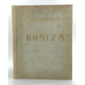 Bystroń Jan Stanisław, Comism [1st edition].