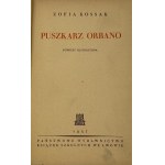 Kossak Zofia, Puszkarz Orbano [illus. Wacław Siemiiątkowki].