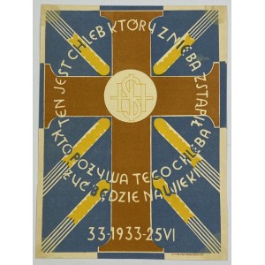 Barwna plakieta Ten jest chleb który z nieba zstąpił, kto pożywa tego chleba żyć będzie na wieki. 25 VI 1933