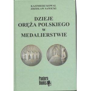Dzieje oręża polskiego w medalierstwie, Kazimierz Kowal i Zdzisław Sawicki, Pantera Books