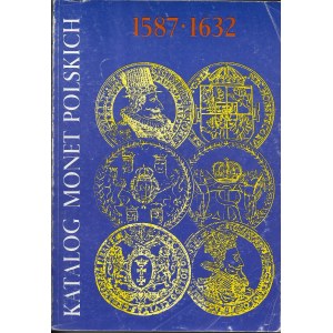 Katalog Monet Polskich 1587-1632