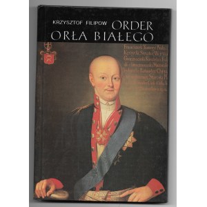 Order Orła Białego, Krzysztof Filipow